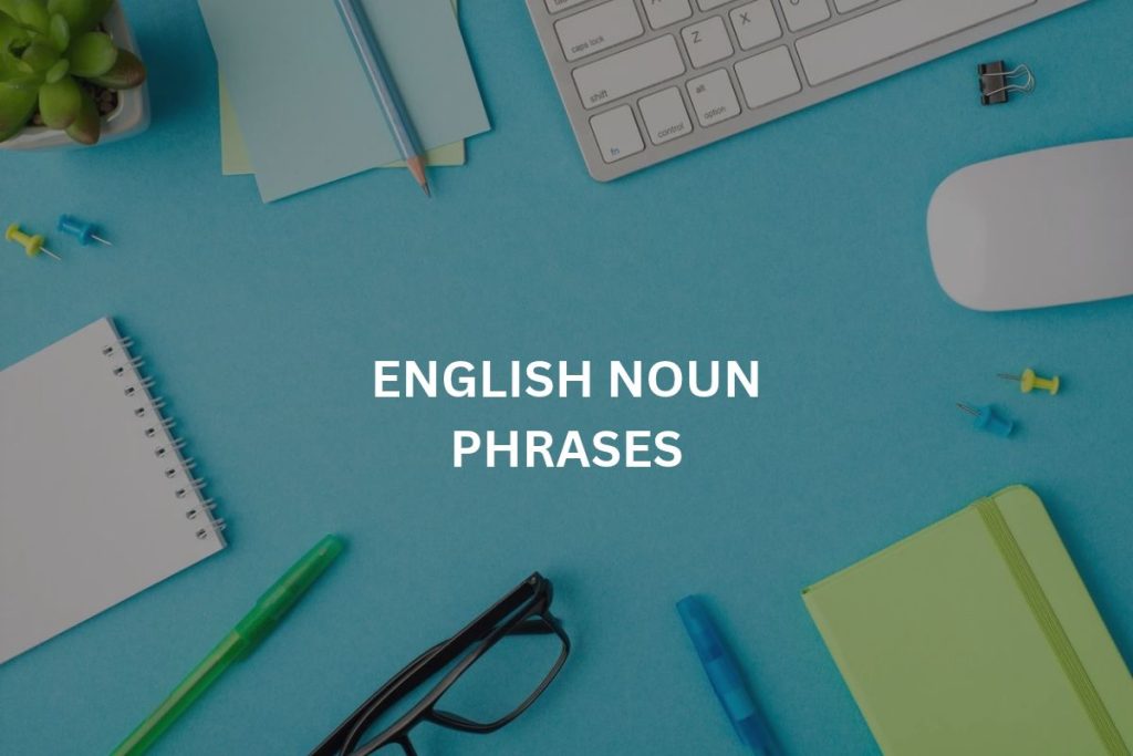 English Noun Phrases