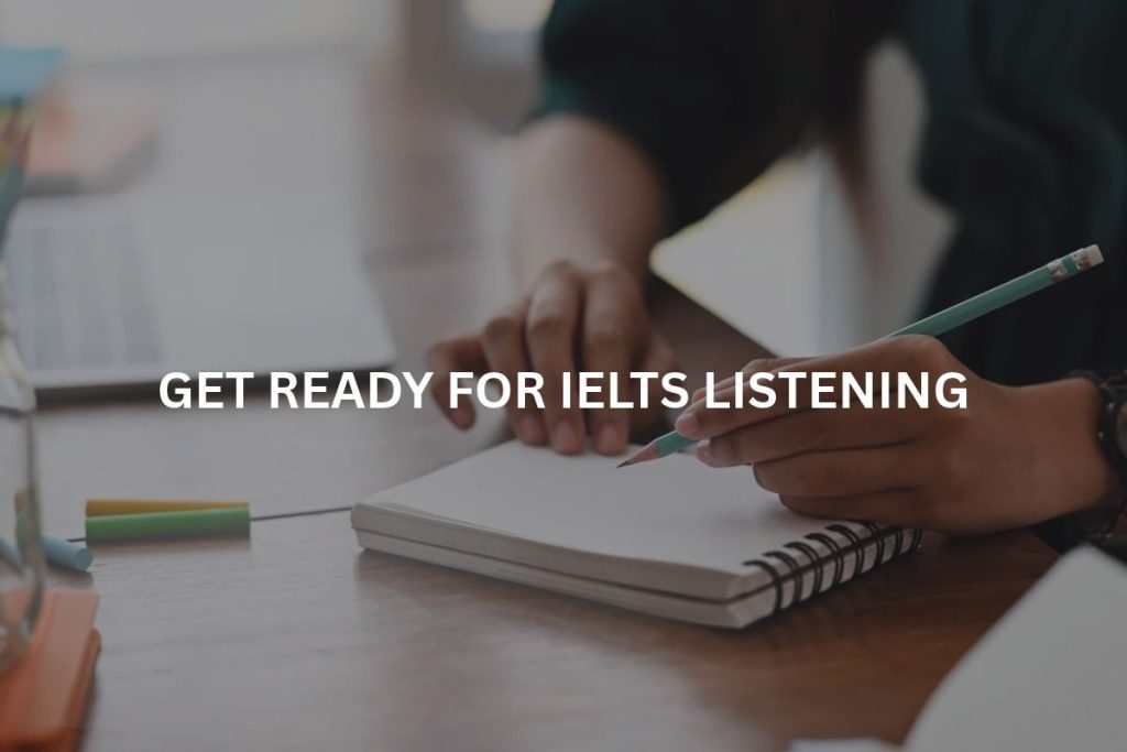 Get Ready for IELTS Listening: Is It Worth Studying?