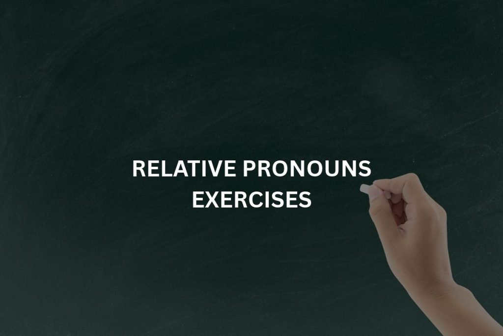 relative pronouns exercises